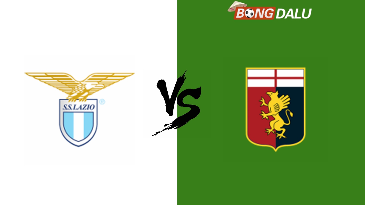 Nhận định Lazio vs Genoa, 21:00 27/10/2024 VĐQG Ý