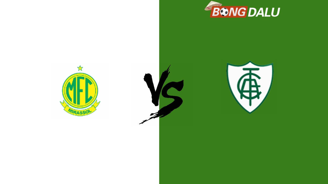 Nhận định Mirassol FC VS America MG, 04/09/2024 05:00 Brazil Serie B