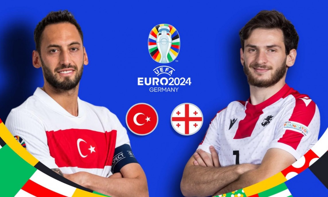 Trước trận EURO 2024:Thổ Nhĩ Kỳ VS Georgia