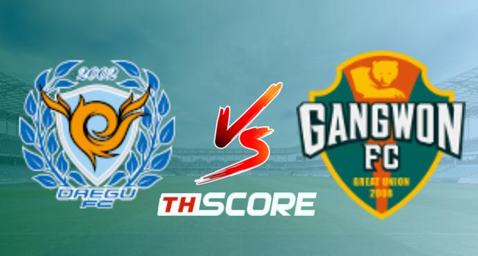วิเคราะห์บอล【เกาหลีใต้ เอฟเอ คัพ】แดกู เอฟซี VS แกงวัน เอฟซี