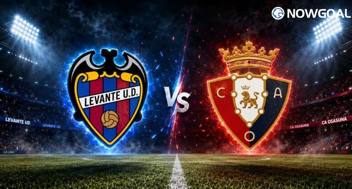 Levante vs Osasuna Prediction: La Liga Preview, Team News & Expected Lineups