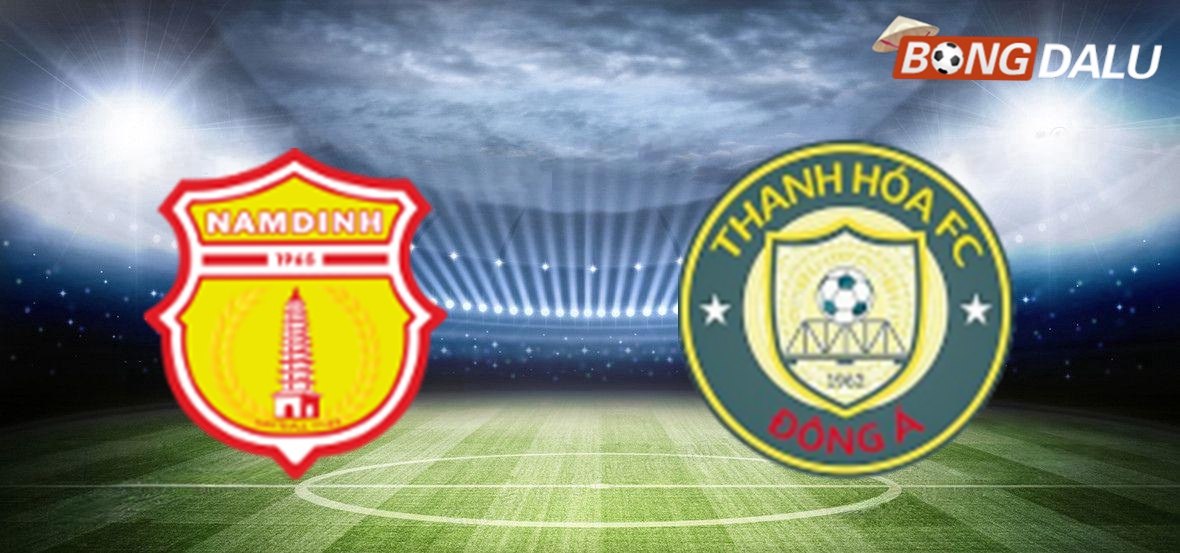 Nhận định Thép Xanh Nam Định VS Thanh Hóa 18:00 11/05/2025 V-League