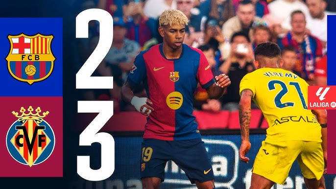 Barcelona 2-3 Villarreal | Chuỗi 6 trận thắng của Barca bị chấm dứt, Villarreal giành suất dự Champions League