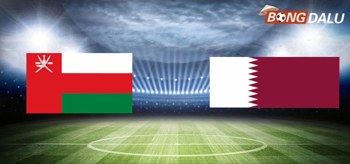 Nhận định Oman VS Qatar, 21:25 24/12/2024 Gulf Cup of Nations