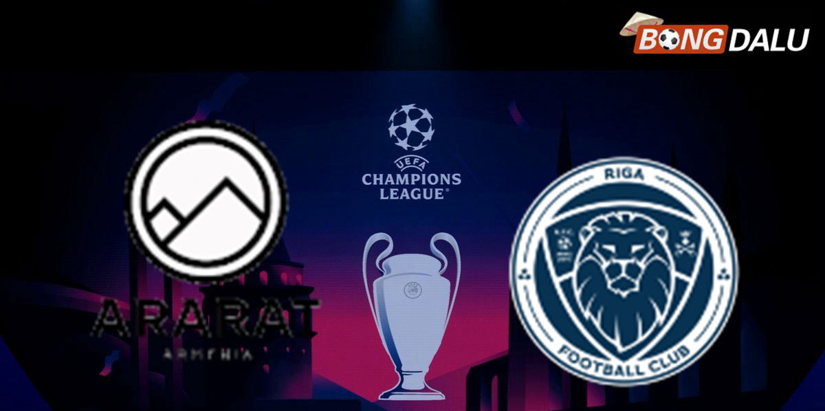 FC Ararat Armenia VS Riga FC 23:00 07/07/2026 UEFA Champions League