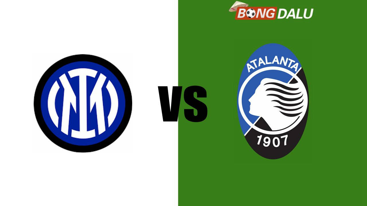 Nhận định Inter Milan VS Atalanta, 31/08/2024 01:45 VĐQG Ý