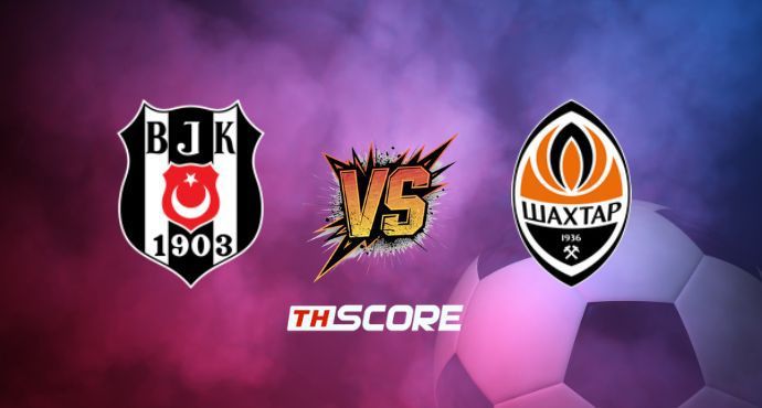 พรีวิวฟุตบอล ยูฟ่ายูโรปาลีก: เบซิคตัส เจเค vs เอฟซี ชักตาร์ โดเน็ตส์ก