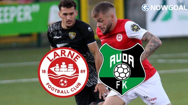 July 10th UEFA Conference League - Larne FC VS FK Auda Riga Prediction