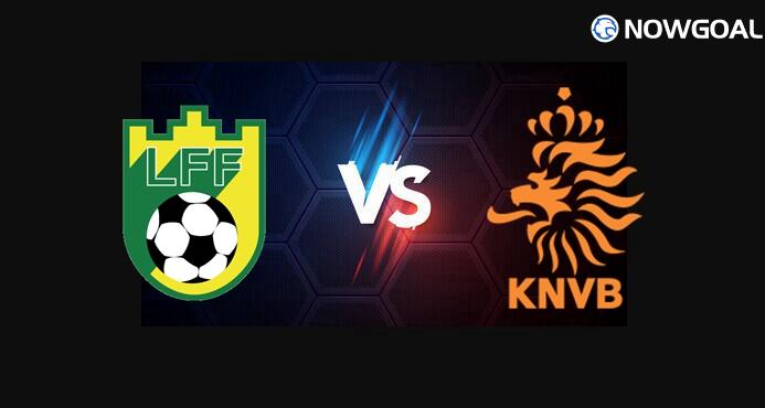7th Sep.FIFA World Cup qualification (UEFA)---Lithuania VS Netherlands Prediction