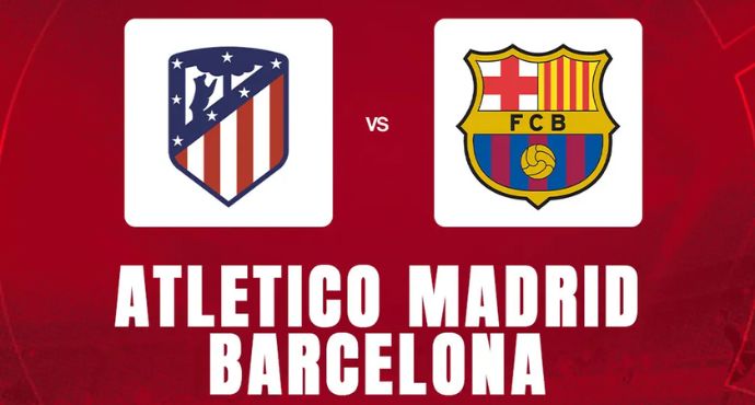 Atletico Seeks Redemption Against Barcelona in La Liga Clash