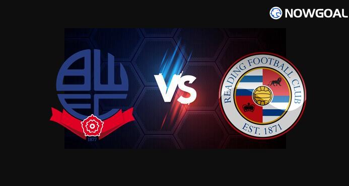 20th Aug. England League 1 - Bolton Wanderers VS Reading Prediction