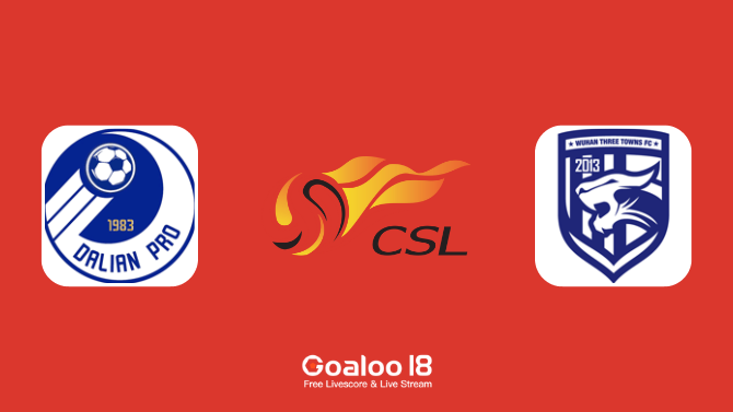 Dalian Pro VS Wuhan Three Town Prediction Chinese Super League