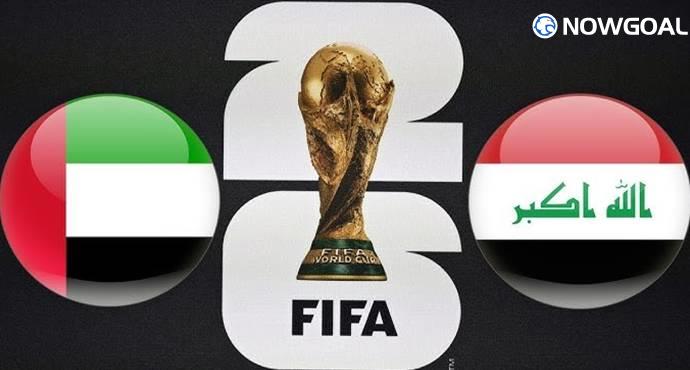 UAE vs Iraq: First Step Toward 2026 World Cup Glory