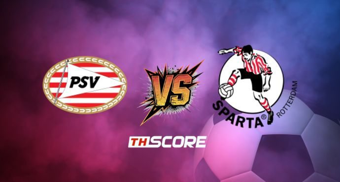 พรีวิวฟุตบอล เอเรอดีวีซี: พีเอสวี ไอนด์โฮเฟ่น vs สปาร์ต้า ร็อตเตอร์ดัม