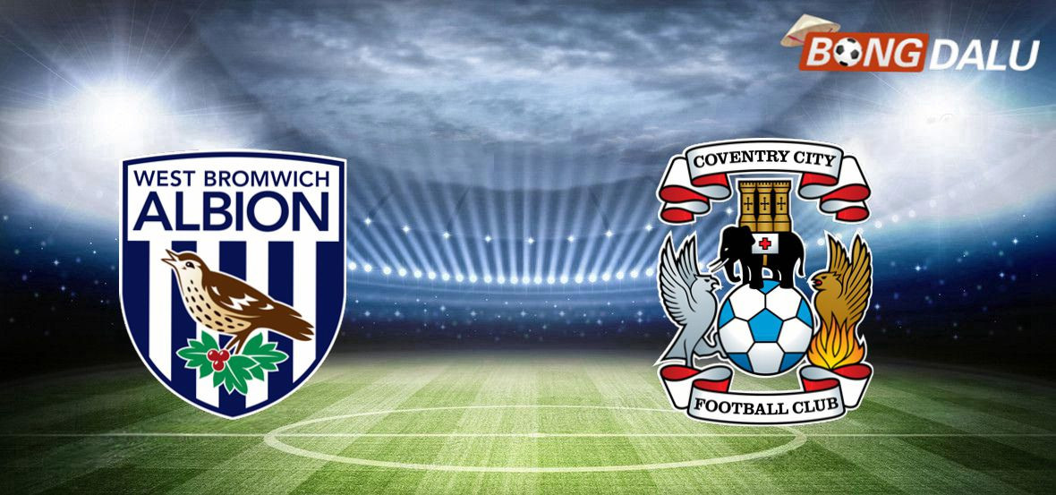 Nhận định West Bromwich VS Coventry | 03:00 12/12/2024 Hạng Nhất Anh