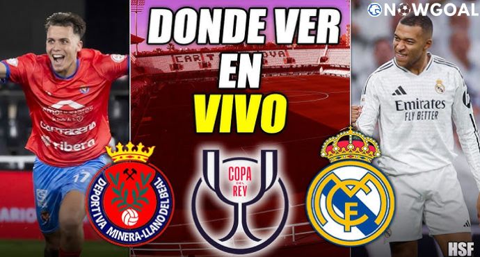 Spanish Copa Del Rey Prediction — Deportiva Minera VS Real Madrid