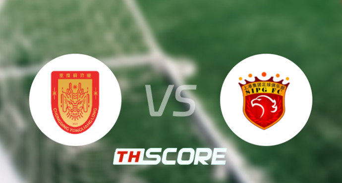 ⚽ วิเคราะห์บอล ไชนีสซูเปอร์ลีก : ฉงชิ่ง ถงเหลียงหลง vs เซี่ยงไฮ้ พอร์ท