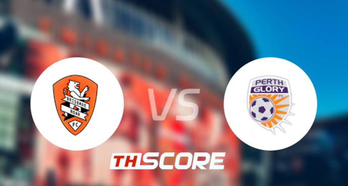 🎯 วิเคราะห์บอล เอ-ลีก : บริสแบน โรว์ vs เพิร์ท กลอรี่ ⚽