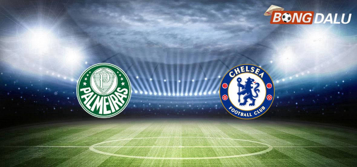 Palmeiras VS Chelsea FC 08:00 05/07/2025 Thứ bảy