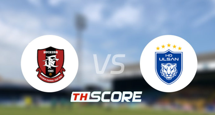 วิเคราะห์บอล เค‑ลีก เกาหลีใต้ : บูโชน เอฟซี 1995 vs วุลซาน ฮุนได โฮรางอี