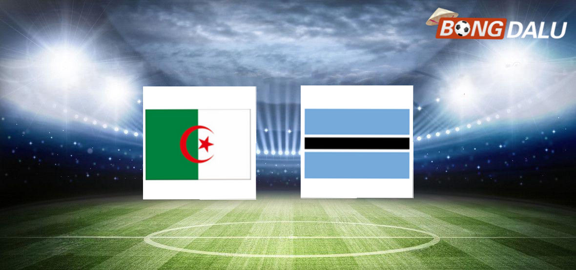 Algeria VS Botswana 02:00 05/09/2025 Vòng loại World Cup khu vực châu Phi