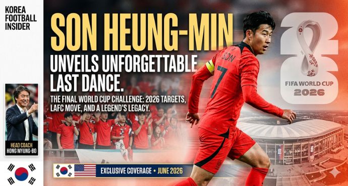 Heung-min Son Signals 2026 World Cup Will Be His International Finale