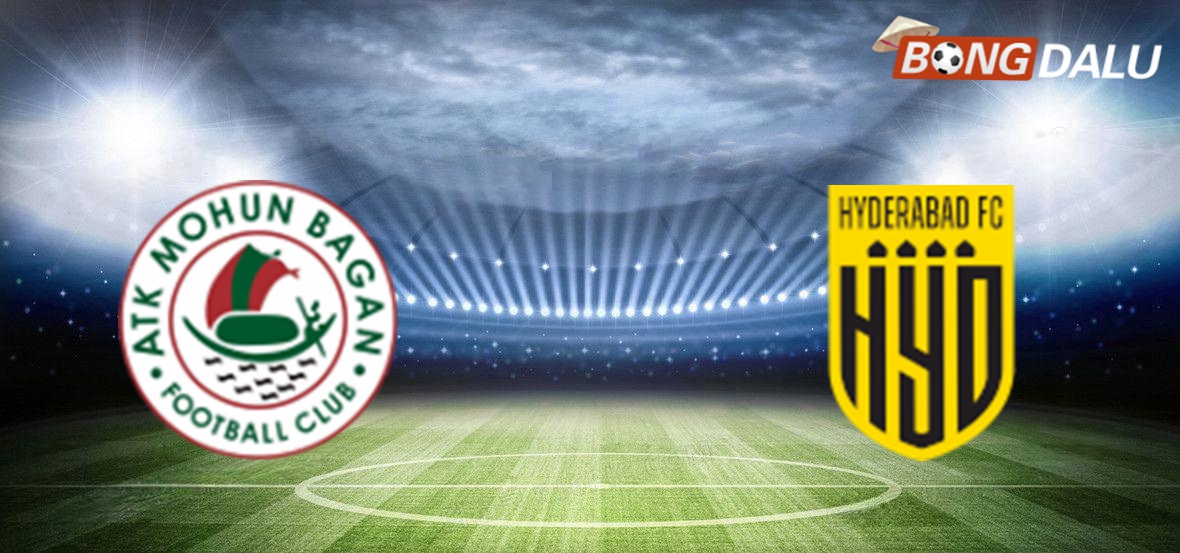 Nhận định Mohun Bagan VS Hyderabad FC, 21:00 02/01/2025 VĐQG Ấn Độ