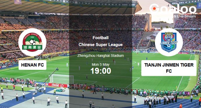 Match Preview: Henan vs Tianjin Jinmen Tiger