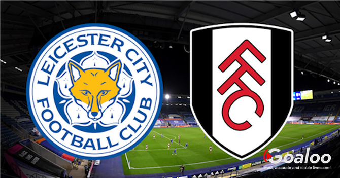 Leicester City VS Fulham Prediction English Premier League