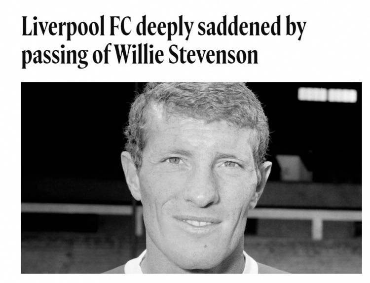 Cựu tiền vệ Liverpool Willie Stevenson qua đời ở tuổi 85, Liverpool đăng bài tưởng niệm