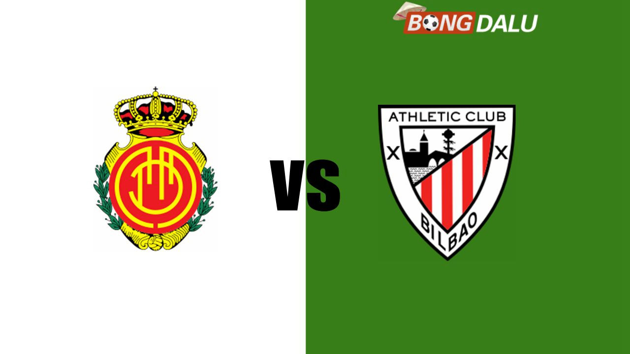 Nhận định Mallorca VS Athletic Bilbao | 03:00 29/10/2024 VĐQG Tây Ban Nha