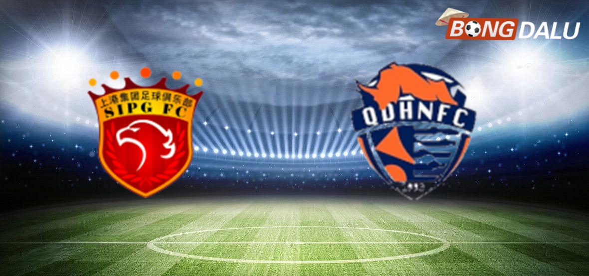 Nhận định Shanghai Port VS Thanh Đảo Jonoon 18:35 09/05/2025 VĐQG Trung Quốc