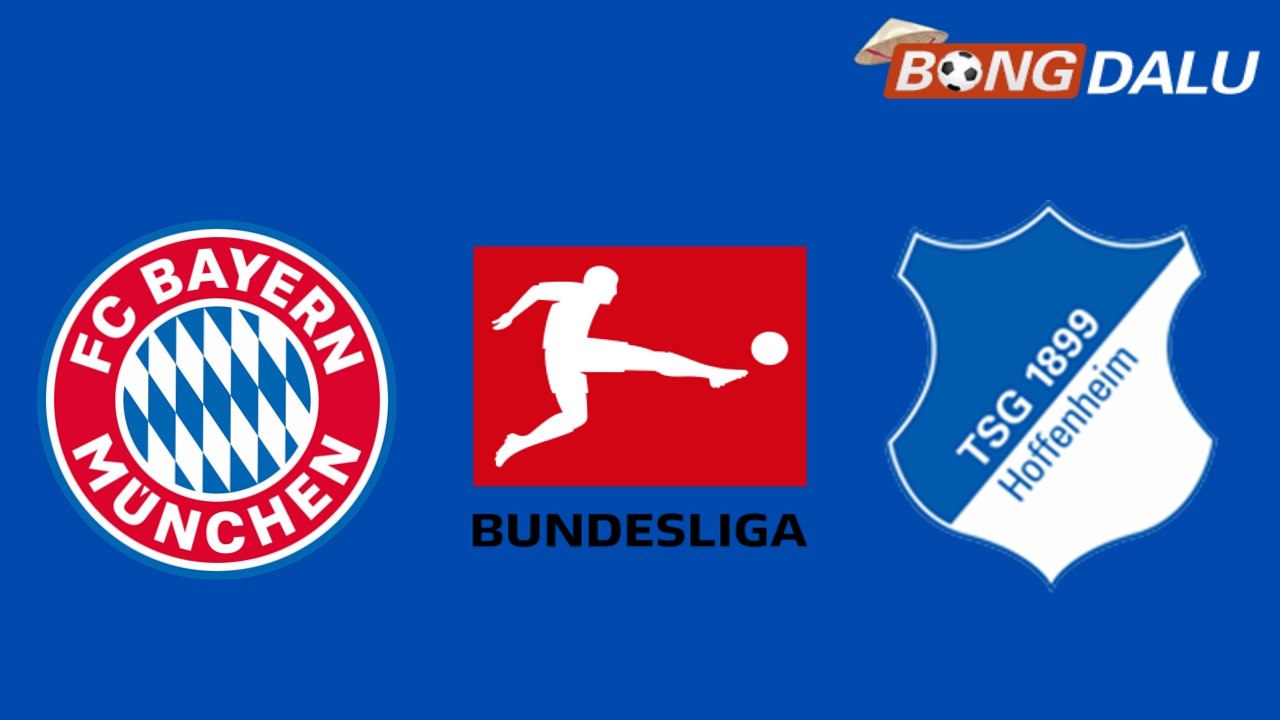 Nhận định Bayern Munich VS Hoffenheim 02:30 16/01/2025 VĐQG Đức