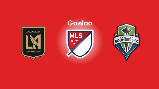 Los Angeles FC VS Seattle Sounders Los Angeles FC VS Seattle Sounders
