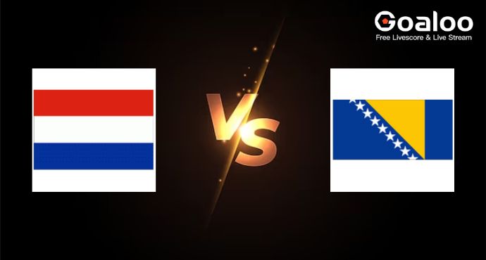 UEFA Nations League---Netherlands VS Bosnia and Herzegovina Preview