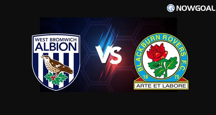 9th Aug. England Championship - West Bromwich(WBA) VS Blackburn Rovers Prediction