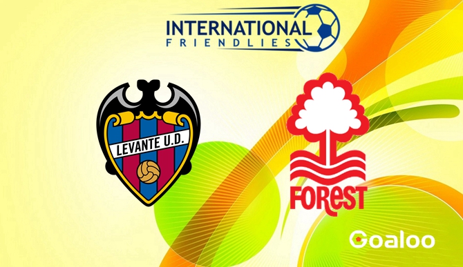 Levante vs Nottingham Forest Prediction International Club Friendly