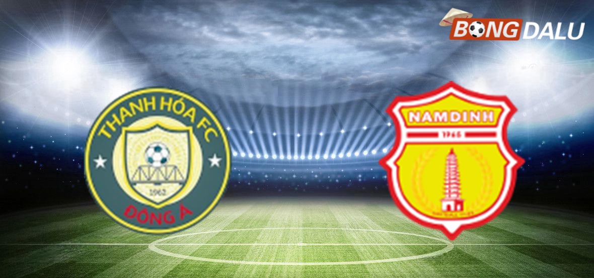 Nhận định Thanh Hóa VS Thép Xanh Nam Định 18:00 14/01/2025 V-League