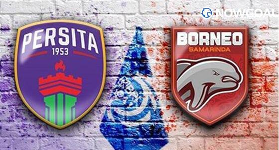 Liga 1 Preview: Persita Tangerang vs Borneo FC Samarinda