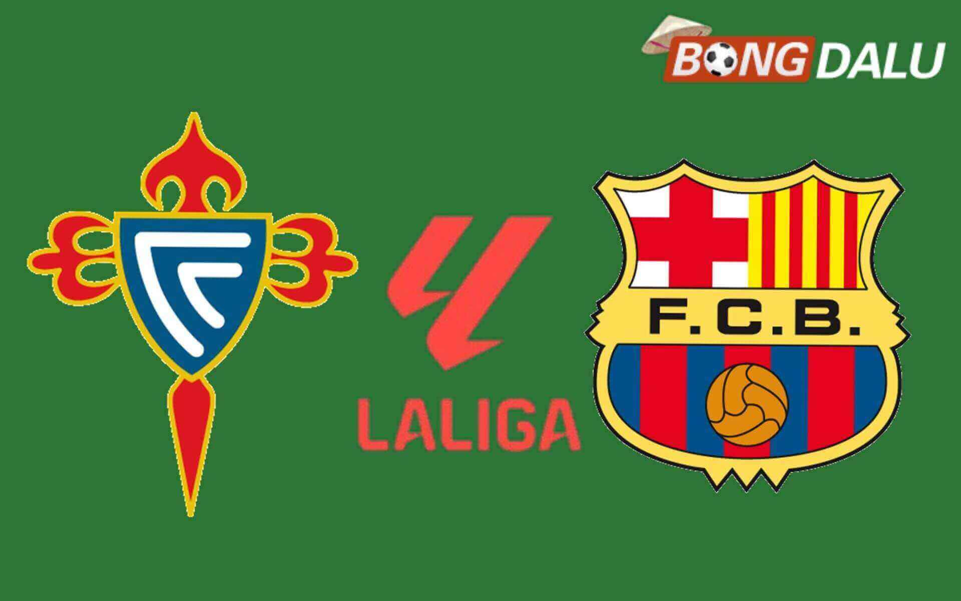 Celta Vigo VS Barcelona 03:00 10/11/2025 VĐQG Tây Ban Nha