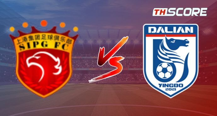 วิเคราะห์บอล【ไชนีสซูเปอร์ลีก】เซี่ยงไฮ้ พอร์ท VS ดาเลียน ทรานส์เคนเดนเซ่