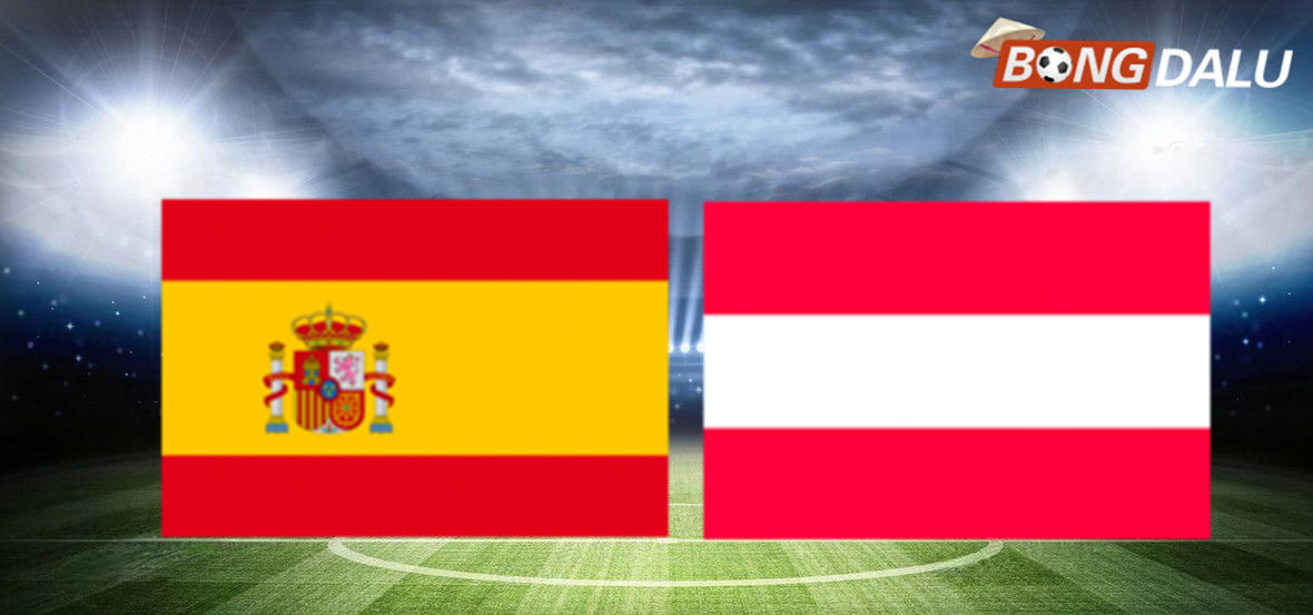 Tây Ban Nha VS Áo 02:00 03/07/2026 FIFA World Cup