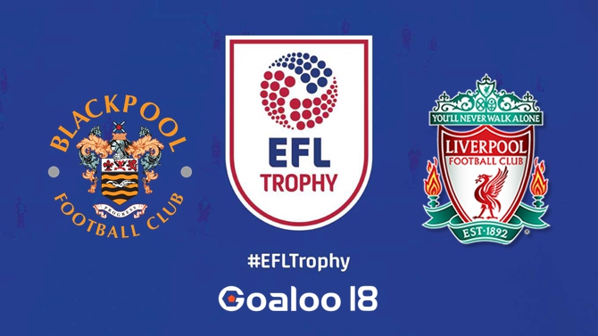 Blackpool VS Liverpool U21 Prediction EFL Trophy