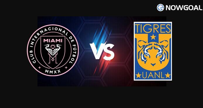 20th Aug. North Central America Leagues Cup - Inter Miami CF VS Tigres UANL Prediction