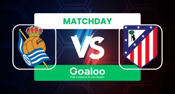 Spanish La Liga---Real Sociedad VS Atletico Madrid Prediction.