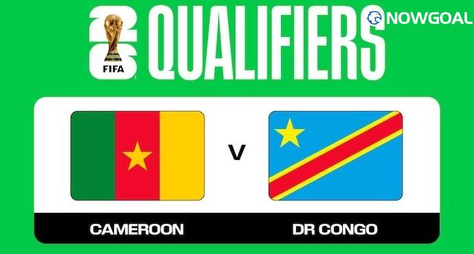 Cameroon vs Congo DR: High-Stakes Clash for World Cup Playoff Spot