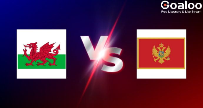 UEFA Nations League---Wales VS Montenegro Preview
