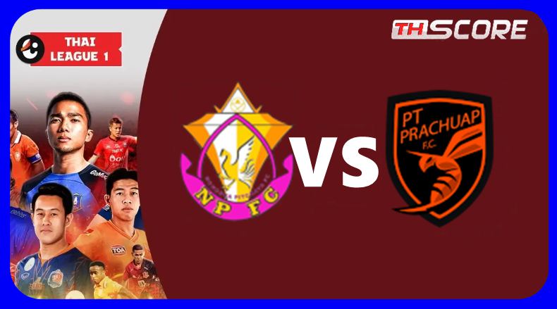 วิเคราะห์บอล ไทย ลีก-หนองบัวลําภู VS ประจวบคีรีขันธ์ เอฟซี