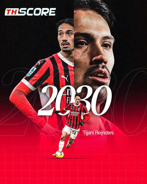 ค่าเหนื่อยเพิ่มสองเท่า! ทางการ: ไรน์เดอร์สจะต่อสัญญากับมิลานถึงปี 2030
