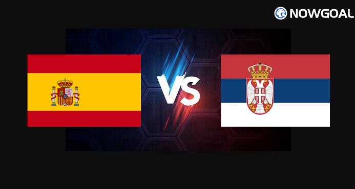 27th Mar. International Friendly---Spain VS Serbia Prediction